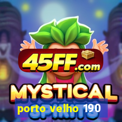 porto velho 190